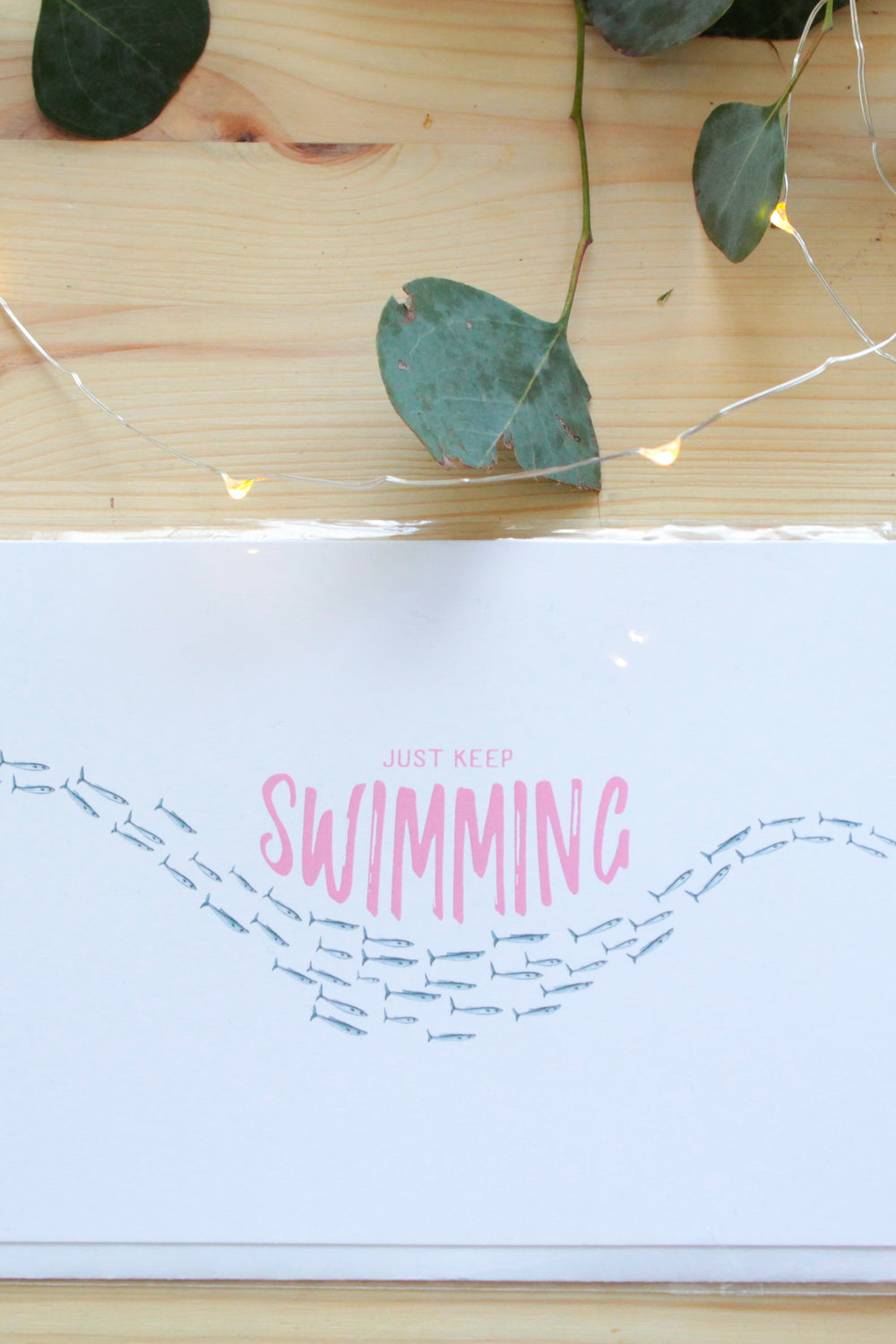 Just Keep Swimming Greeting Card - Pretty Sick Designs